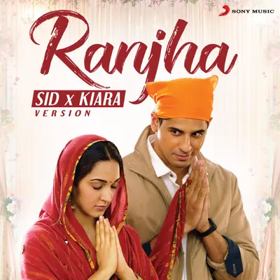 Ranjha (Sid X Kiara Version) by Jasleen Royal album artwork