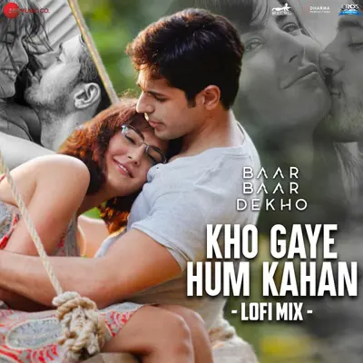 Kho Gaye Hum Kahan - Lofi Mix by Jasleen Royal album artwork