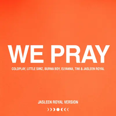 WE PRAY (Jasleen Royal Version) by Jasleen Royal album artwork