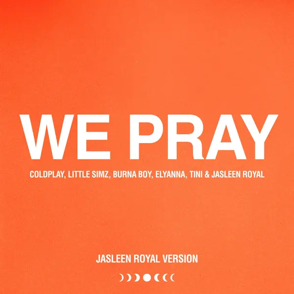 WE PRAY (Jasleen Royal Version) by Jasleen Royal album artwork