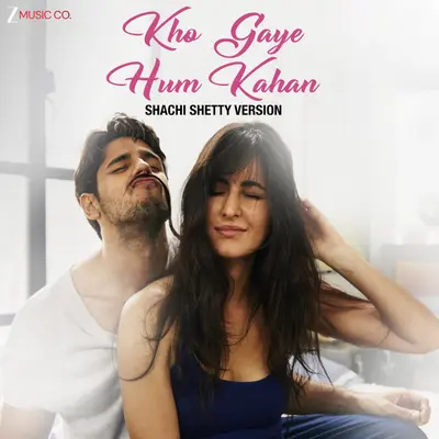 Kho Gaye Hum Kahan - Shachi Shetty Version by Jasleen Royal album artwork