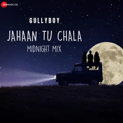 Jahaan Tu Chala - Midnight Mix (Gully Boy) by Jasleen Royal album artwork