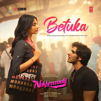 Betuka (From "Nakhrewaalii") by Jasleen Royal album artwork