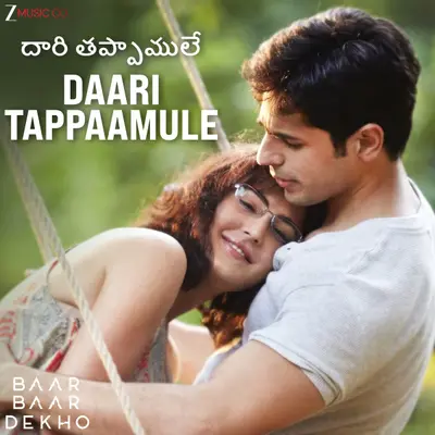 Daari Tappaamule - Baar Baar Dekho by Jasleen Royal album artwork