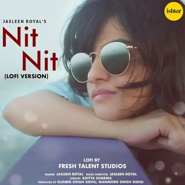 Nit Nit (Lofi Version) by Jasleen Royal album artwork