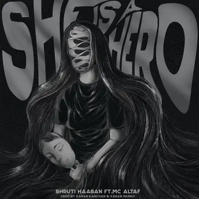 She Is a Hero - Single (feat. MC Altaf) by MC Altaf album artwork