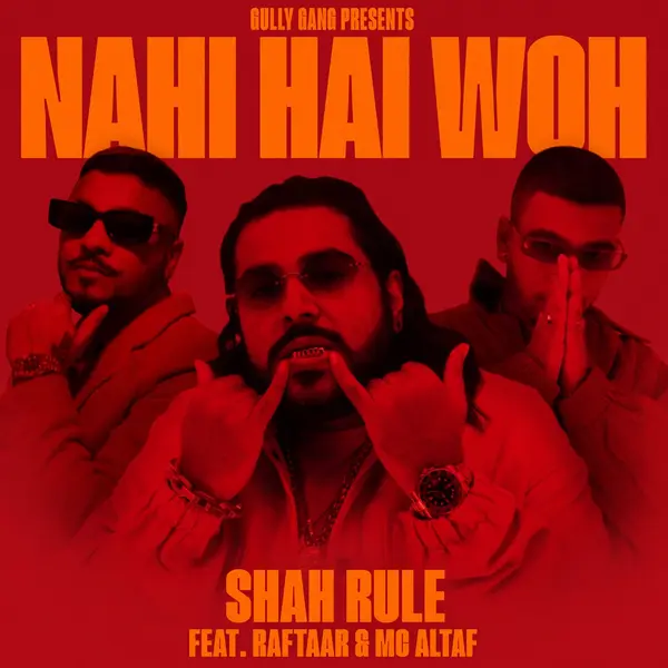 Nahi Hai Woh (feat. MC Altaf & Raftaar) by MC Altaf album artwork
