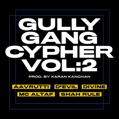 Gully Gang Cypher, Vol. 2 by MC Altaf album artwork