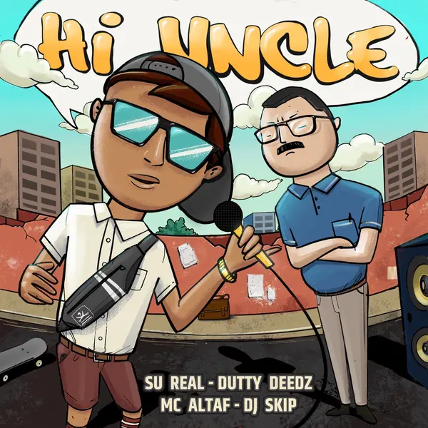 Hi Uncle (feat. DJ Skip) by MC Altaf album artwork
