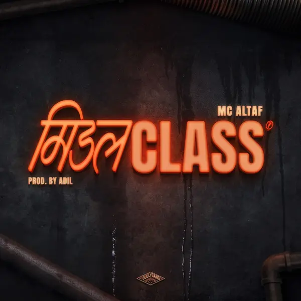 Middle Class by MC Altaf album artwork