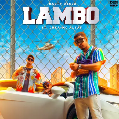 Lambo (feat. Loka & Mc Altaf) by MC Altaf album artwork