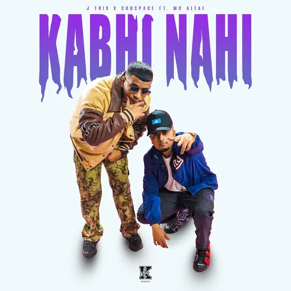 Kabhi Nahi - Single (feat. MC Altaf) by MC Altaf album artwork