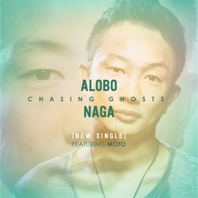 Chasing Ghosts (feat. Moto) by Alobo Naga album artwork
