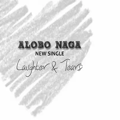 Laughter & Tears by Alobo Naga album artwork