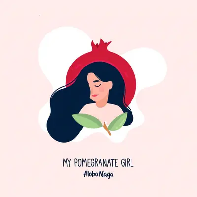 My Pomegranate Girl by Alobo Naga album artwork