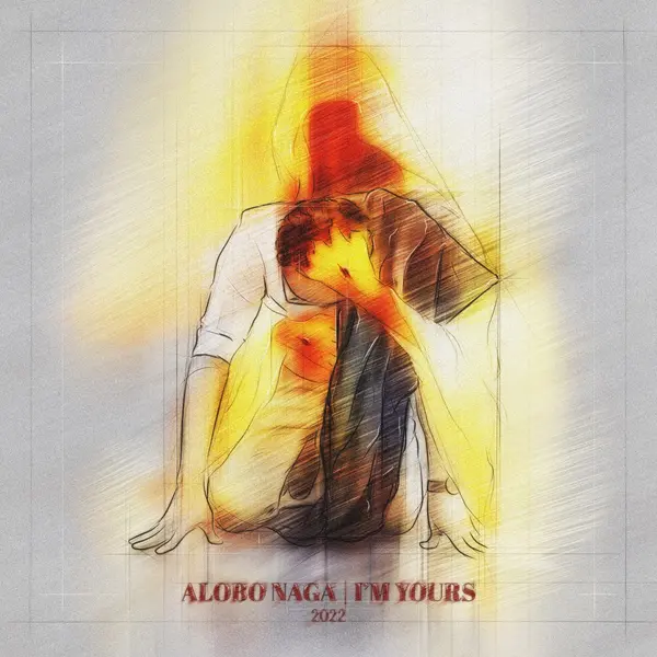 I'm Yours by Alobo Naga album artwork