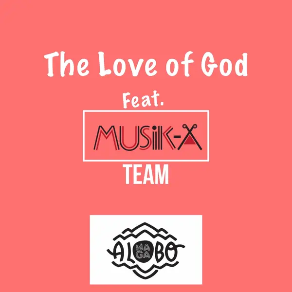 The Love of God by Alobo Naga album artwork