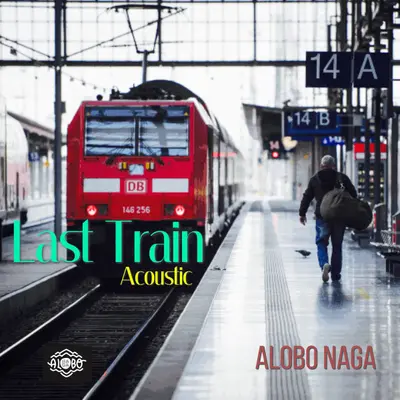 The Last Train by Alobo Naga album artwork