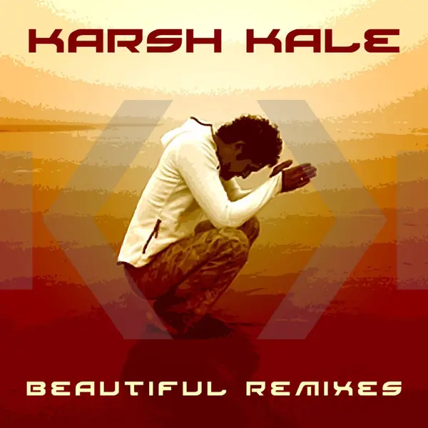 Beautiful Remixes by Karsh Kale album artwork