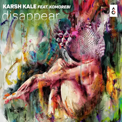Disappear (feat. Komorebi) by Karsh Kale album artwork