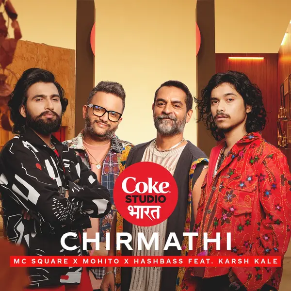Chirmathi  Coke Studio Bharat (feat. Karsh Kale) by Karsh Kale album artwork