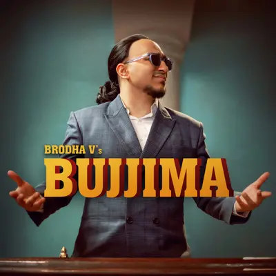 Bujjima by Brodha V album artwork