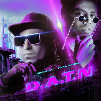D.A.T.N by Brodha V album artwork