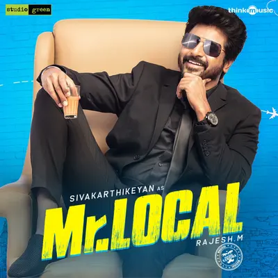 Mr. Local (Original Motion Picture Soundtrack) by Hiphop Tamizha album artwork