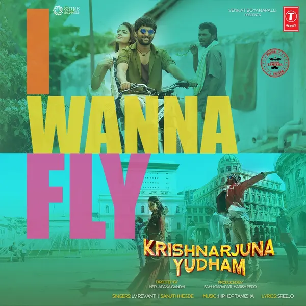 I Wanna Fly (From "Krishnarjuna Yudham") by Hiphop Tamizha album artwork