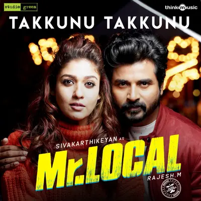 Takkunu Takkunu (From "Mr. Local") by Hiphop Tamizha album artwork