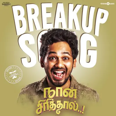 Breakup Song (From "Naan Sirithal") by Hiphop Tamizha album artwork