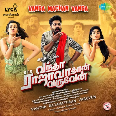 Vanga Machan Vanga (From "Vantha Rajavathaan Varuven") by Hiphop Tamizha album artwork