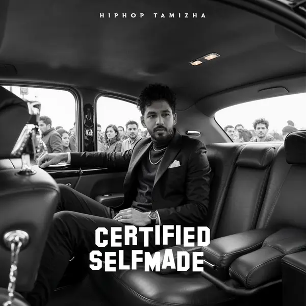 Certified Self Made by Hiphop Tamizha album artwork
