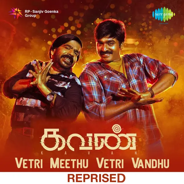 Vetri Meethu Vetri Vandhu (From "Kavan") by Hiphop Tamizha album artwork