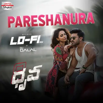 Pareshanura (Lofi Mix) [From "Dhruva"] by Hiphop Tamizha album artwork