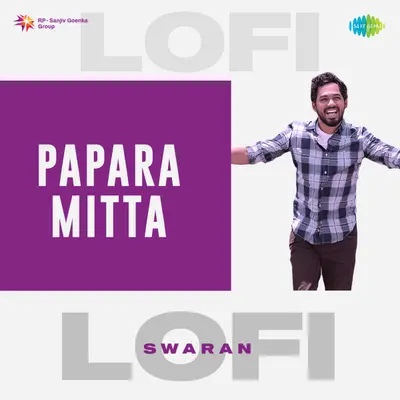 Papara Mitta (Lofi) by Hiphop Tamizha album artwork