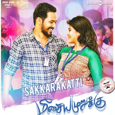 Sakkarakatti (From "Meesaya Murukku") by Hiphop Tamizha album artwork