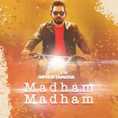 Madham Madham by Hiphop Tamizha album artwork