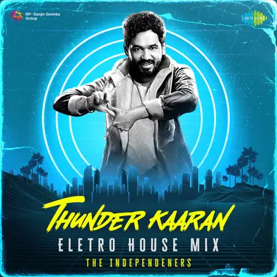 Thunder Kaaran (Eletro House Mix) by Hiphop Tamizha album artwork