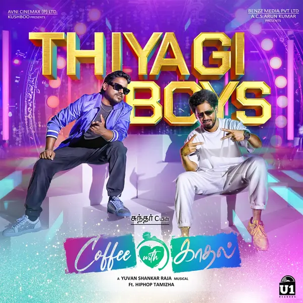 Thiyagi Boys (From "Coffee With Kadhal") by Hiphop Tamizha album artwork