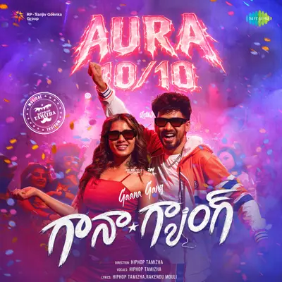 Aura 10/10 (From "Gaana Gang") by Hiphop Tamizha album artwork