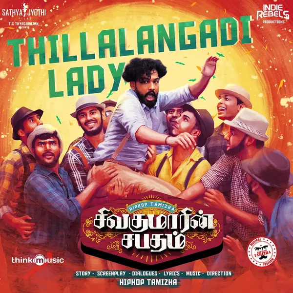 Thillalangadi Lady (From "Sivakumarin Sabadham") by Hiphop Tamizha album artwork