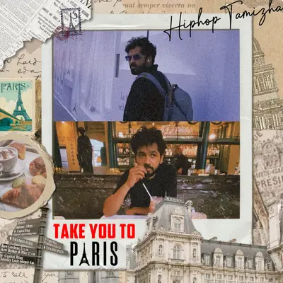 Take You To Paris by Hiphop Tamizha album artwork