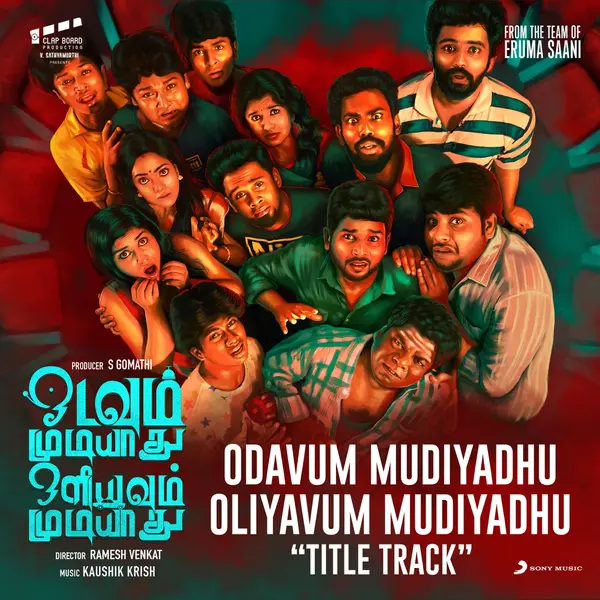 Odavum Mudiyadhu Oliyavum Mudiyadhu Title Track (From "Odavum Mudiyadhu Oliyavum Mudiyadhu") by Hiphop Tamizha album artwork