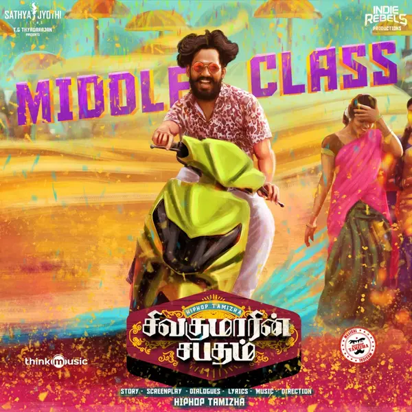 Middle Class (From "Sivakumarin Sabadham") by Hiphop Tamizha album artwork