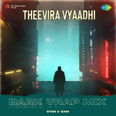 Theevira Vyaadhi (Dark Trap Mix) by Arivu album artwork