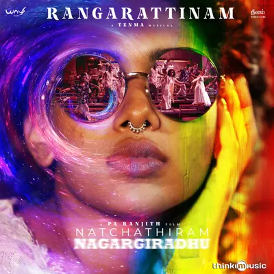 Rangarattinam (From "Natchathiram Nagargiradhu") by Arivu album artwork