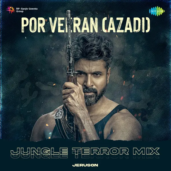 Por Veeran (Azadi) [Jungle Terror Mix] by Arivu album artwork