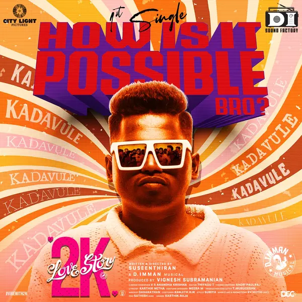 How Is It Possible Bro? (From 2K Love Story) [feat. Arivu] by Arivu album artwork