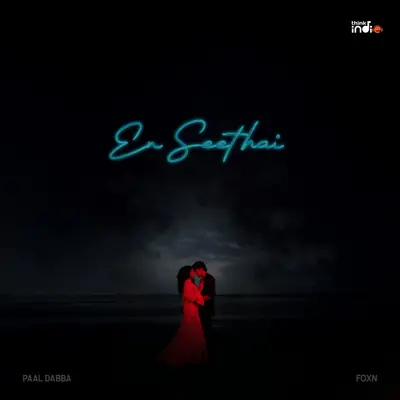 En Seethai (From "Think Indie") by Paal Dabba album artwork
